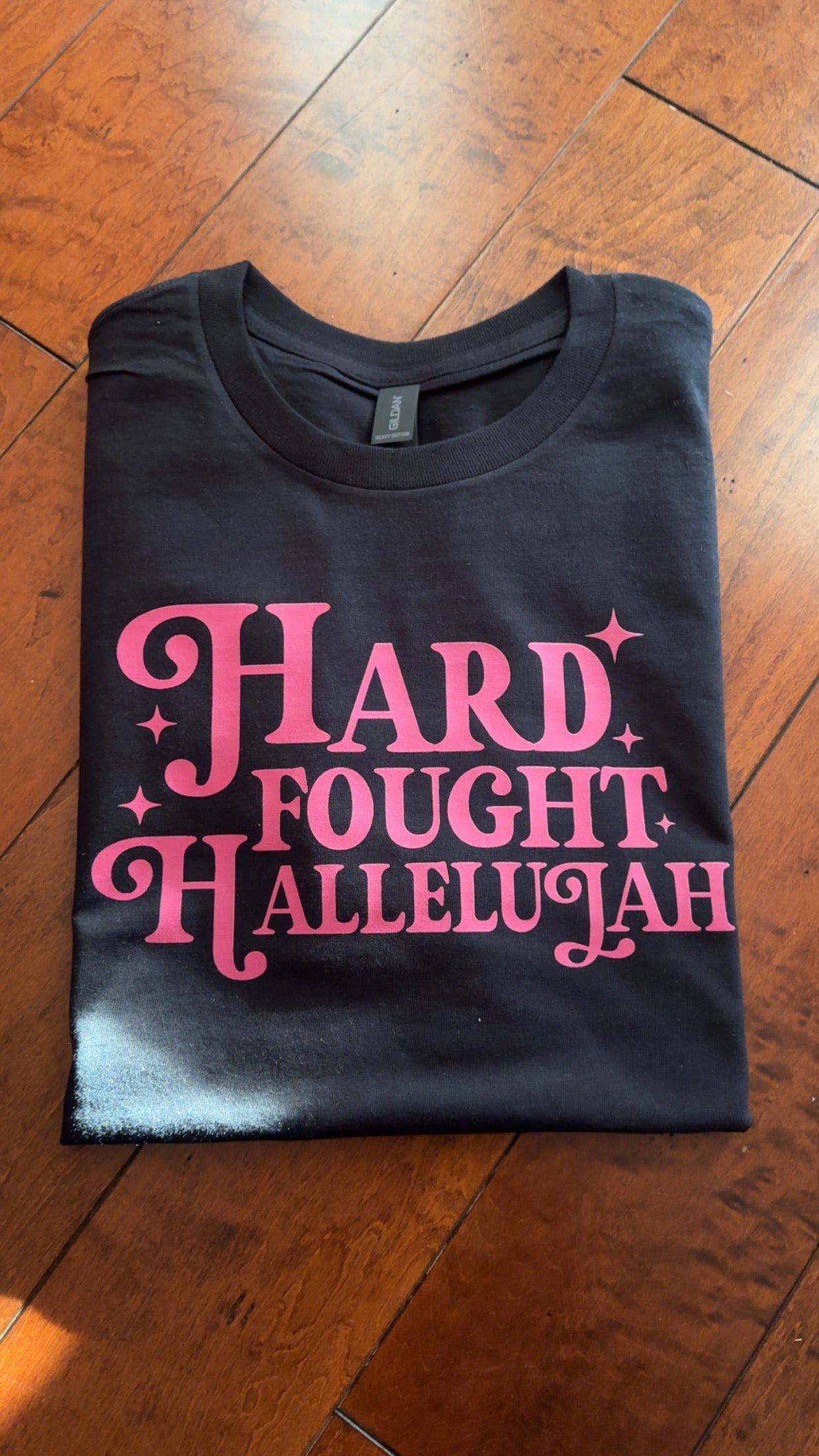 The Hard Fought Hallelujah Tee
