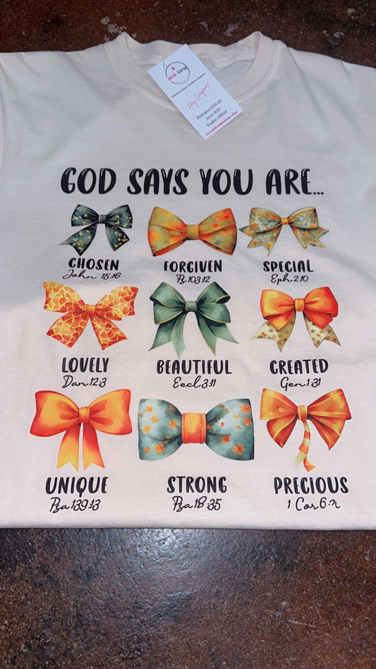 The God Says You Are T-shirt