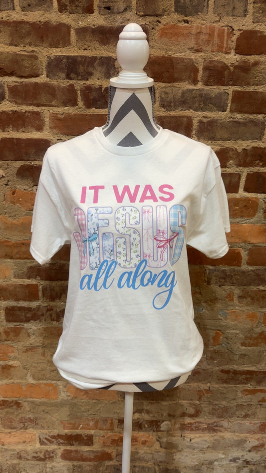 The It Was God All Along T-shirt