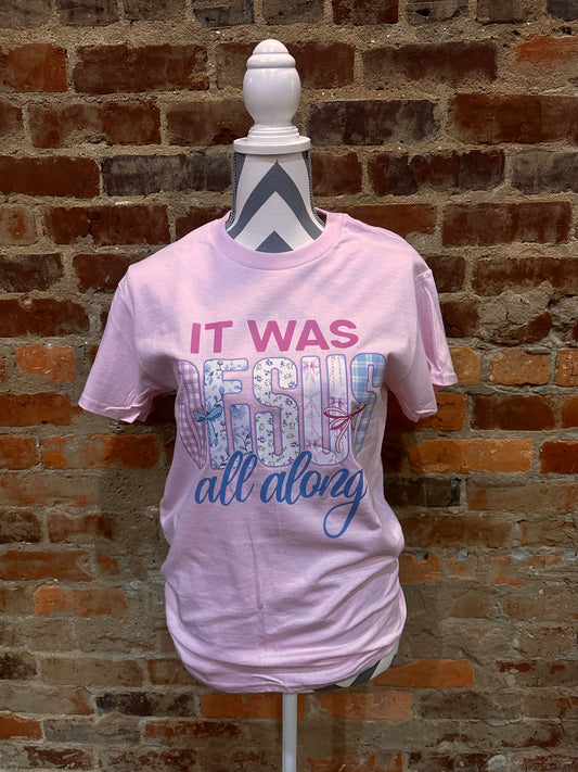 The It Was God All Along T-shirt