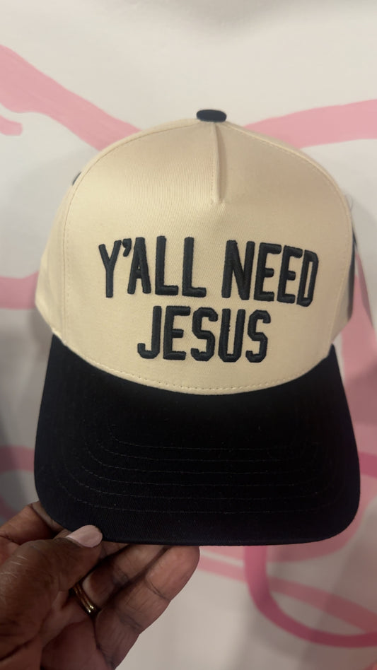 The Y’all Need Jesus Hat
