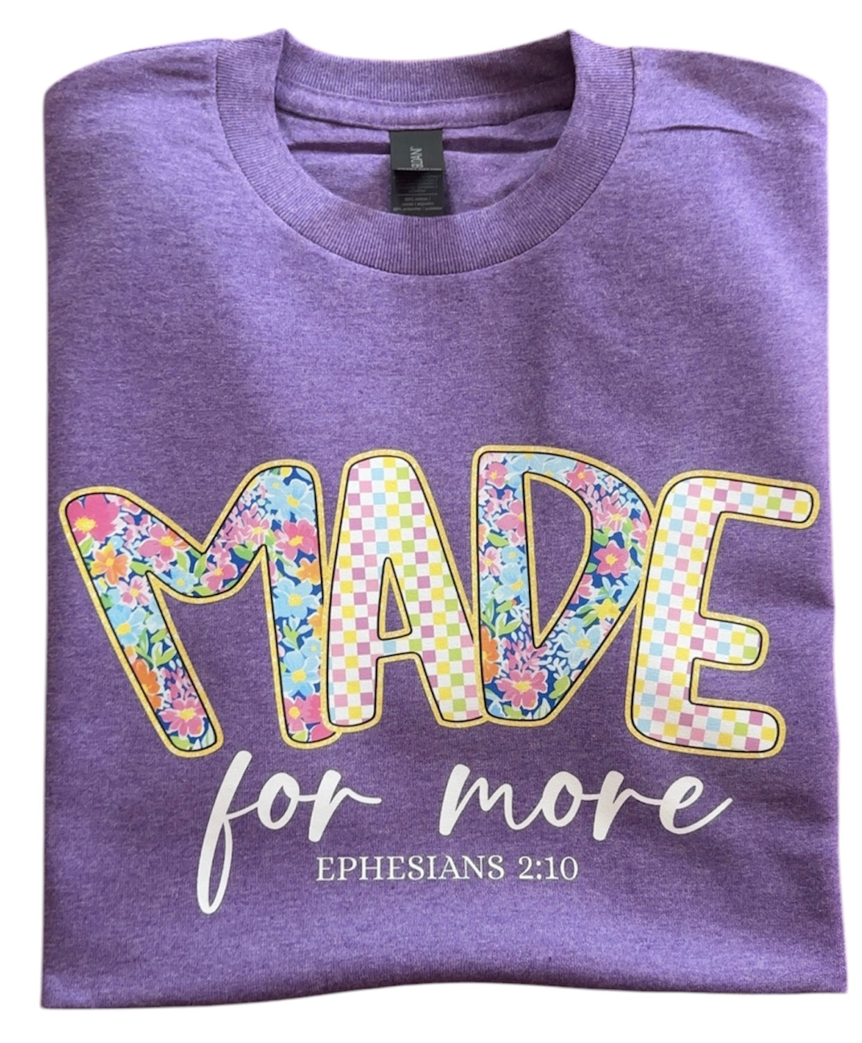 The Made For More T-shirt