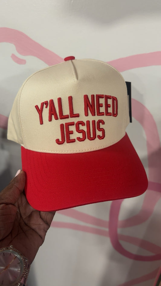The Y’all Need Jesus Hat