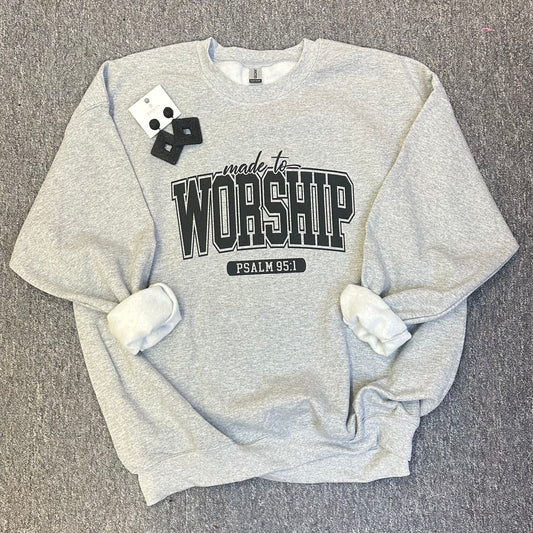 The Made To Worship Sweatshirt