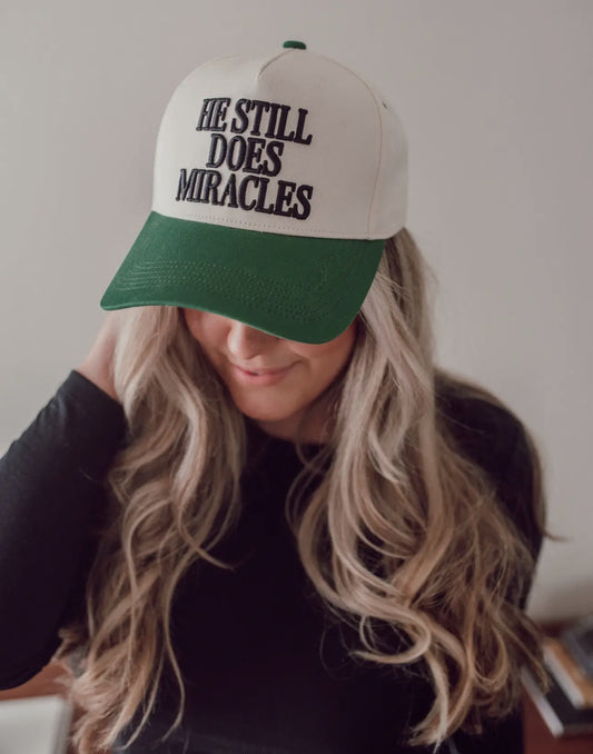 The “He Still Does Miracles ” Hat