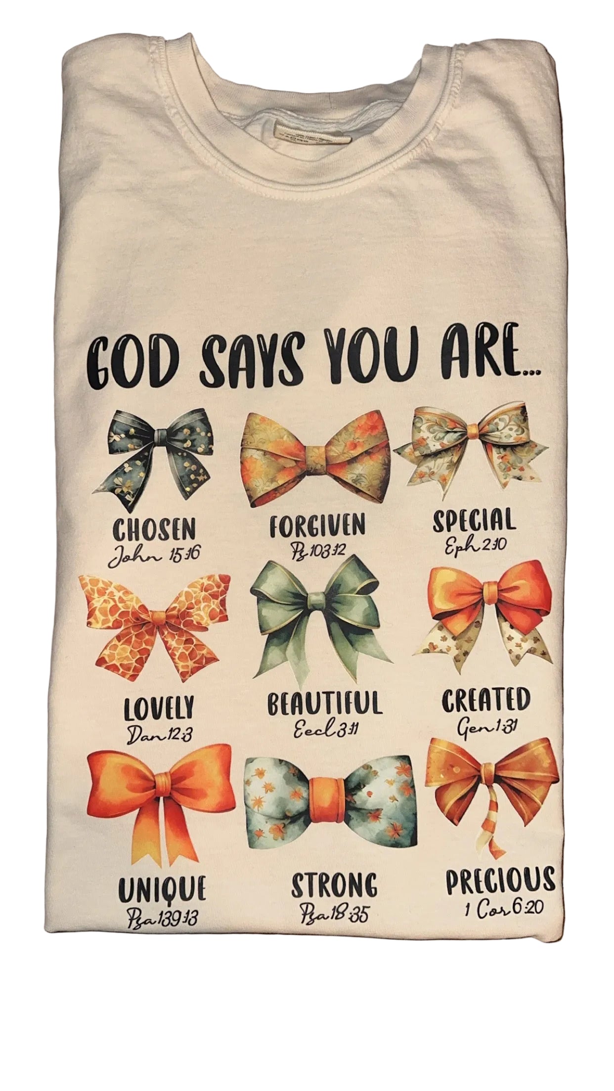 The God Says You Are T-shirt